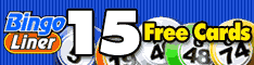 Bingo Liner is offering 15 FREE Cards.